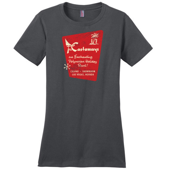 Castaways Hotel and Casino, Las Vegas, District Made Ladies Tee