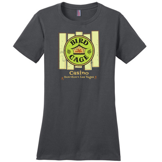 Bird Cage Hotel and Casino, Las Vegas, District Made Ladies Tee