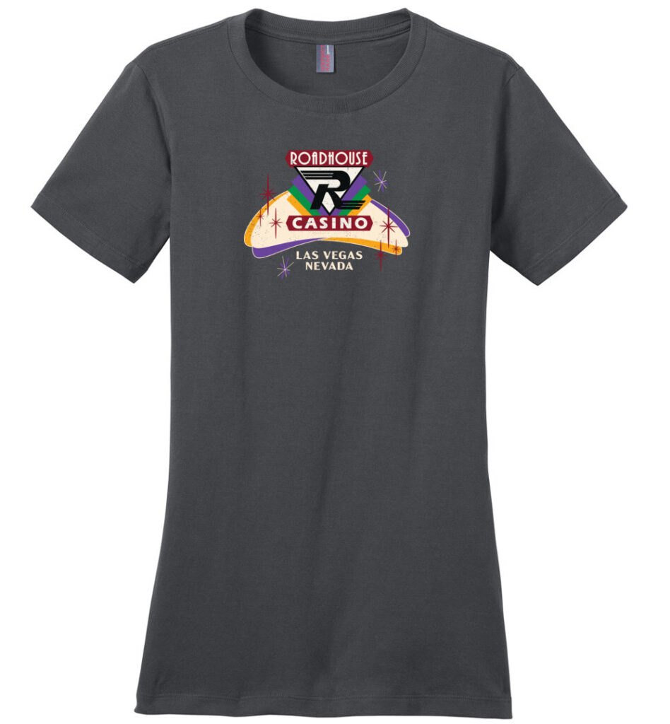 Roadhouse Casino, Las Vegas, Ladies Cotton Tee