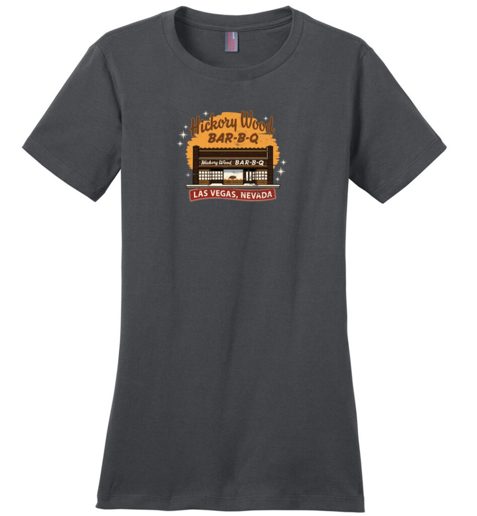 Hickory Wood BAR-B-Q Restaurant, Las Vegas, Ladies Cotton Tee