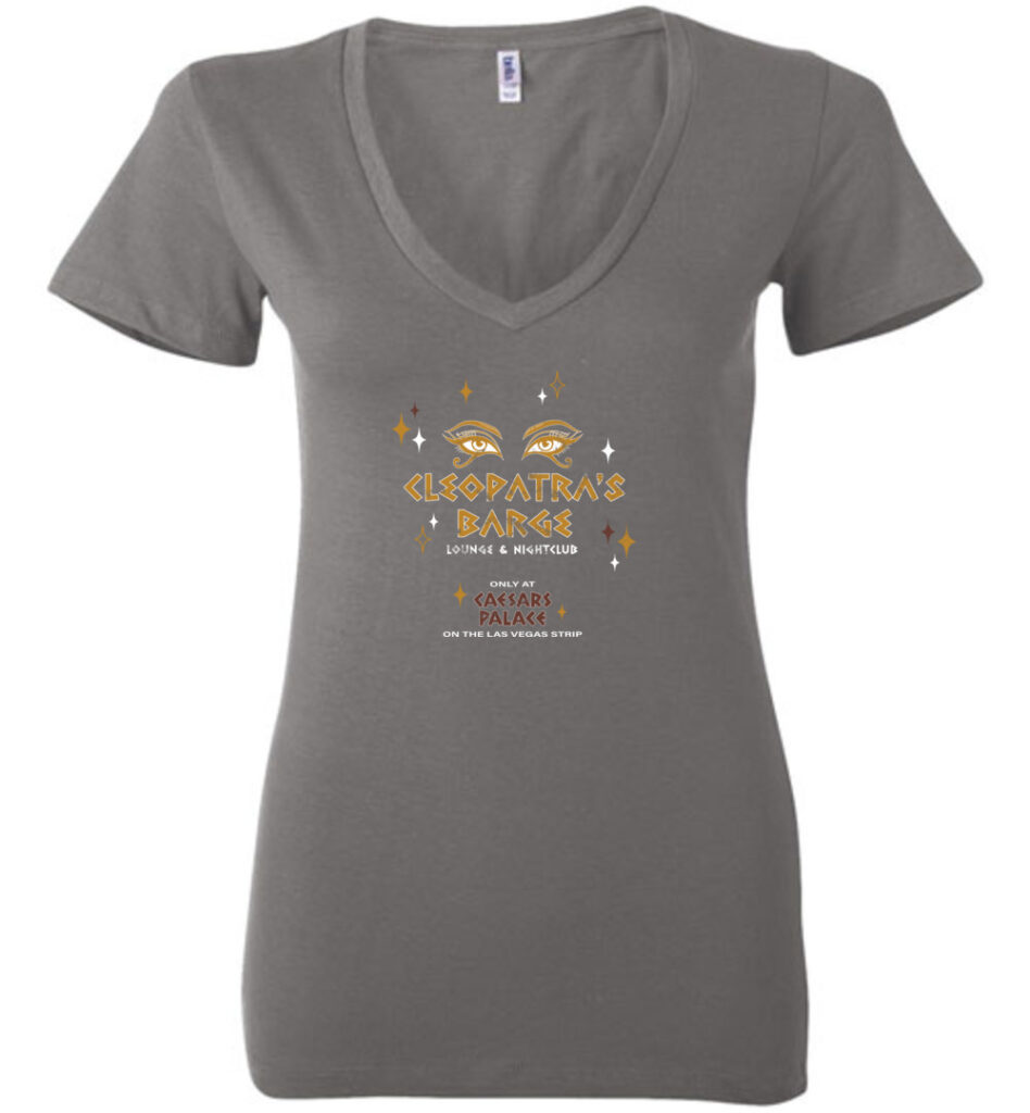 Cleopatra's Barge Lounge and Nightclub, Las Vegas, Bella Ladies V-Neck Tee