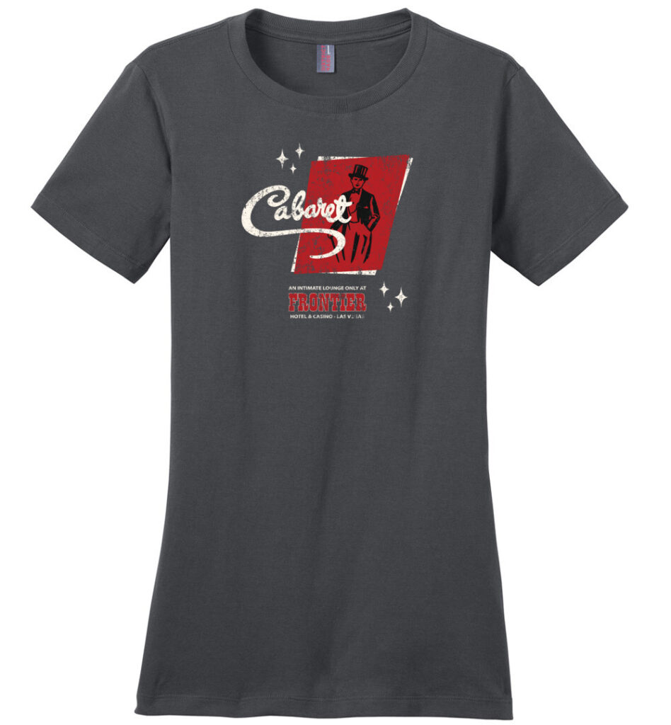 Cabaret Lounge at Frontier Hotel and Casino, Las Vegas, Ladies Cotton Tee