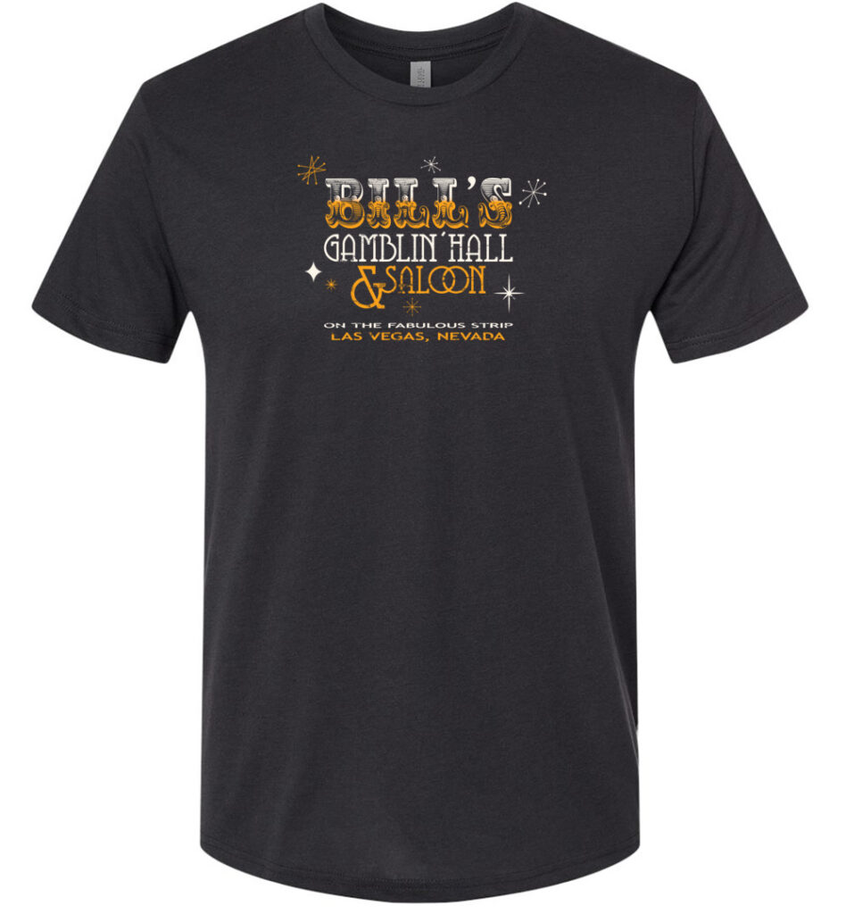 Bill's Gamblin' Hall and Saloon, Las Vegas, Triblend Tee