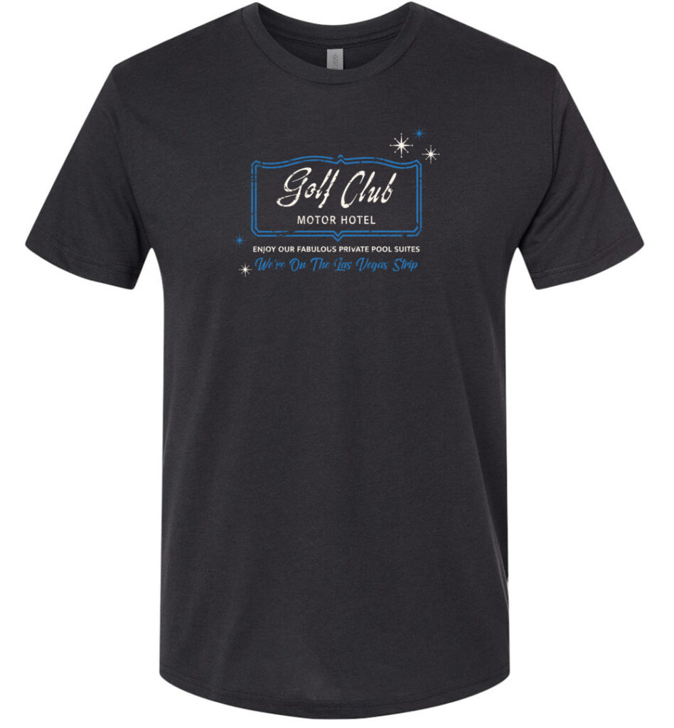 Golf Club Motor Hotel, Las Vegas, Triblend Tee